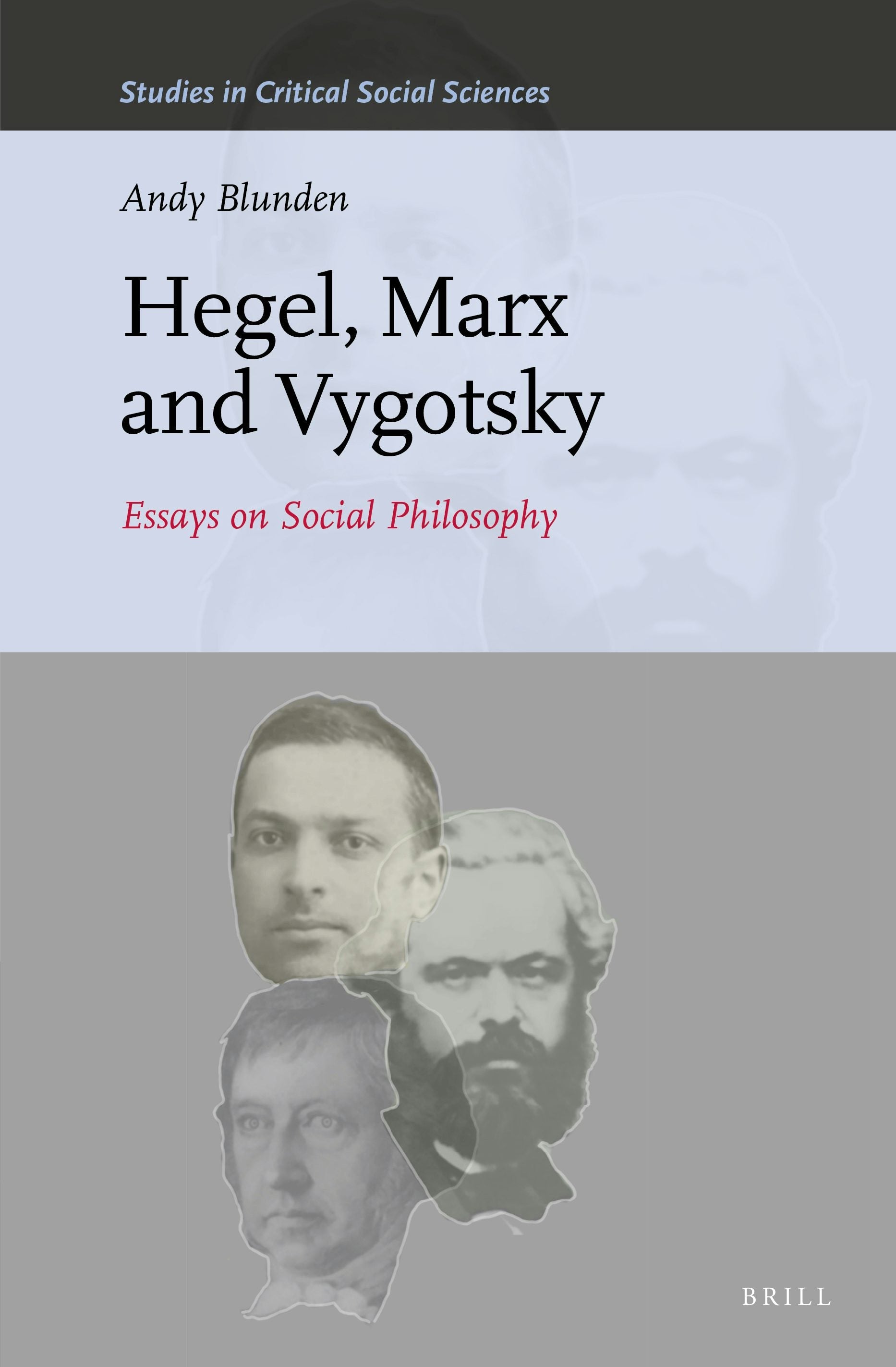 Book cover image for Hegel, Marx and Vygotsky ISBN: 9789004466869